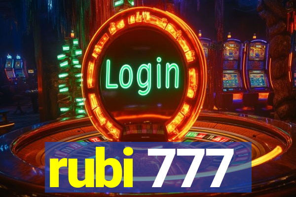 rubi 777